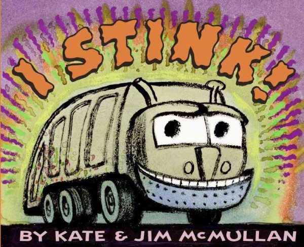 I Stink! (Kate and Jim Mcmullan) cover