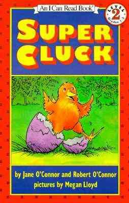 Super Cluck (An I Can Read Book) cover