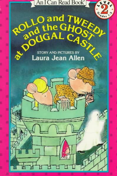 Rollo and Tweedy and the Ghost at Dougal Castle (I Can Read Level 2) cover