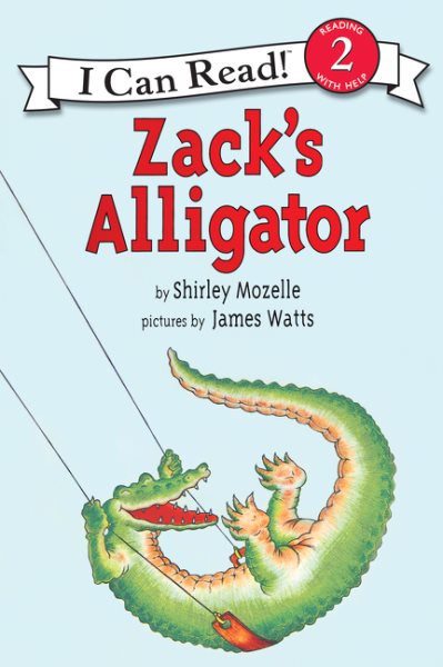 Zack's Alligator (An I Can Read Book) cover