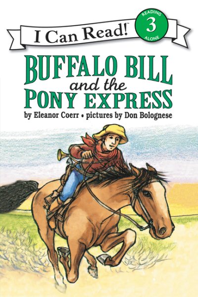 Buffalo Bill and the Pony Express (I Can Read Level 3) cover