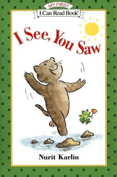 I See, You Saw (My First I Can Read) cover