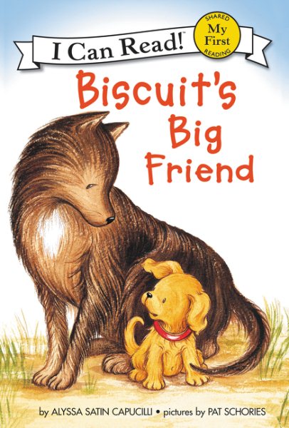 Biscuit's Big Friend (My First I Can Read) cover