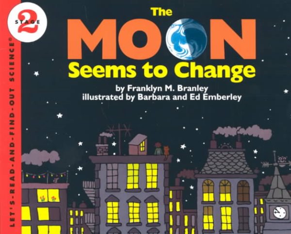 The Moon Seems to Change (Let's-Read-and-Find-Out Science 2) cover
