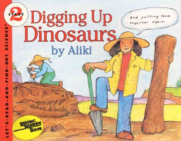 Digging Up Dinosaurs (Let's-Read-and-Find-Out Science 2) cover