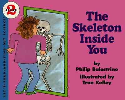 The Skeleton Inside You (Let's-Read-and-Find-Out Science 2) cover