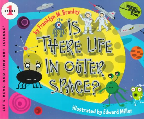 Is There Life in Outer Space? (Let's-Read-and-Find-Out Science 1)