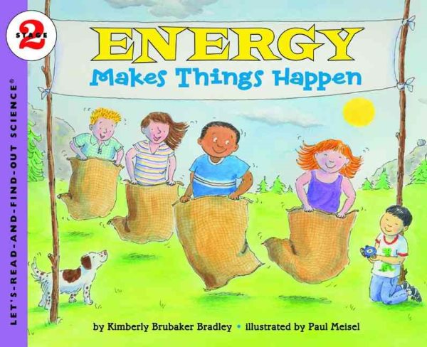 Energy Makes Things Happen (Rise and Shine) (Let's-Read-and-Find-Out Science 2) cover