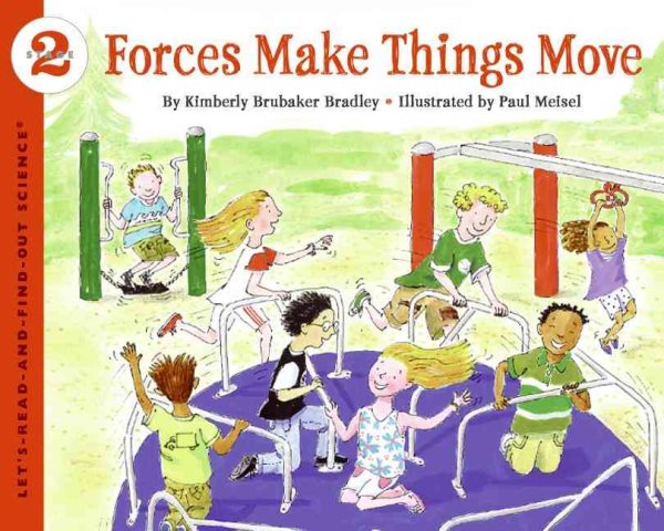 Forces Make Things Move (Let's-Read-and-Find-Out Science 2) cover