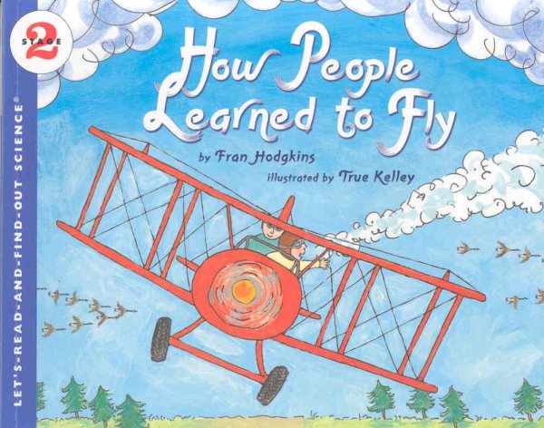 How People Learned to Fly (Let's-Read-and-Find-Out Science 2) cover