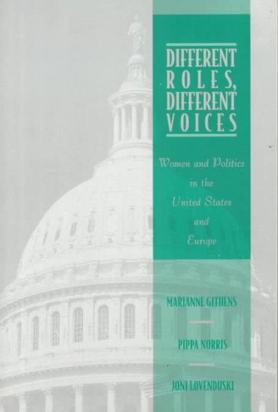 Different Roles, Different Voices: Women and Politics in the United States and Europe cover