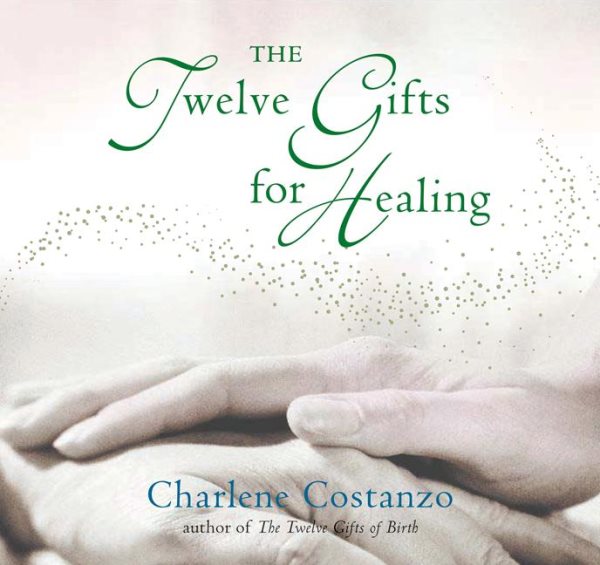 The Twelve Gifts for Healing (Twelve Gifts Series, 3) cover