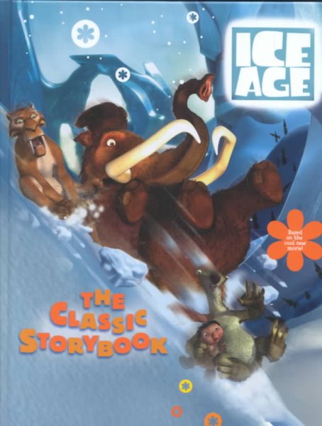 Ice Age: The Classic Storybook;Ice Age cover
