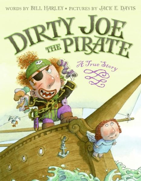 Dirty Joe, the Pirate: A True Story cover