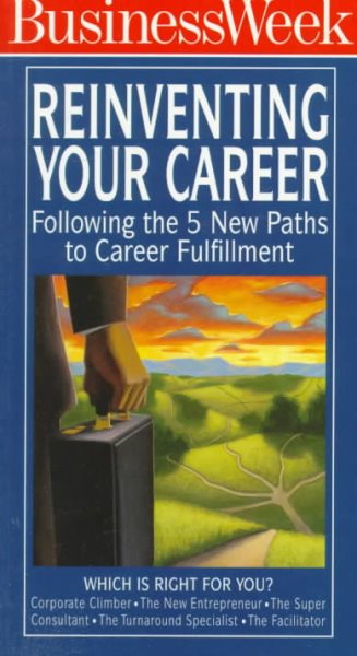 Reinventing Your Career: Following the 5 New Paths to Career Fulfillment