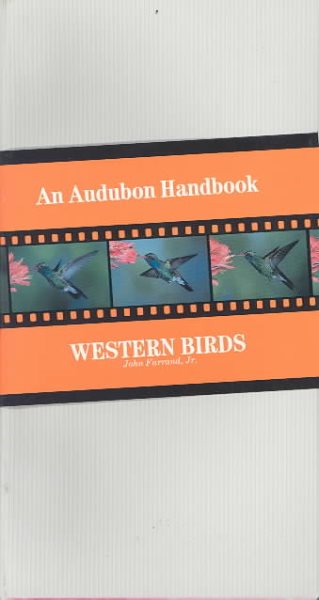 Western Birds (An Audubon Handbook)