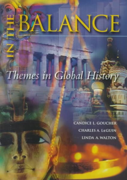 In the Balance: A Thematic Global History, Vol. 1 and 2