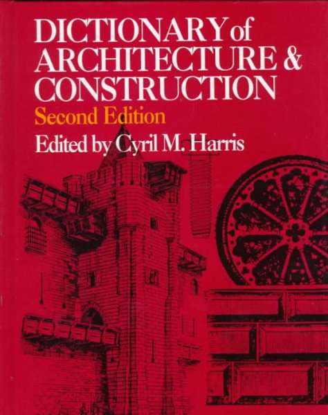 Dictionary of Architecture & Construction