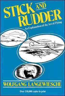 Stick and Rudder: An Explanation of the Art of Flying cover