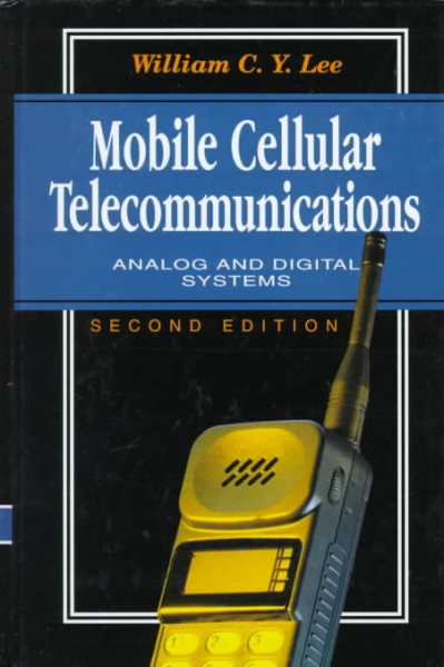 Mobile Cellular Telecommunications: Analog and Digital Systems cover
