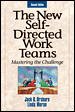 The New Self-Directed Work Teams: Mastering the Challenge cover