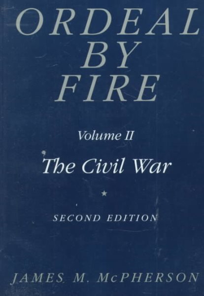 Ordeal by Fire, Vol. 2: The Civil War