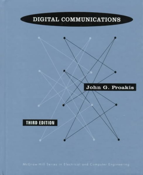 Digital Communications (Mcgraw Hill Series in Electrical and Computer Engineering) cover