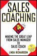 Sales Coaching: Making the Great Leap from Sales Manager to Sales Coach cover