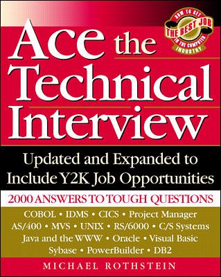 Ace the Technical Interview: Includes Y2K Job Opportunities