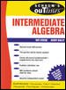 Schaum's Outline of Intermediate Algebra cover
