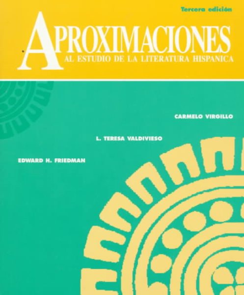 Aproximaciones Al Estudio De LA Literatura Hispanica (English and Spanish Edition)