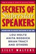 Secrets Of Superstar Speakers: Wisdom from the Greatest Motivators of Our Time cover
