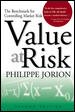 Value at Risk: The New Benchmark for Managing Financial  Risk cover