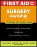 First Aid for the Surgery Clerkship (First Aid Series) cover