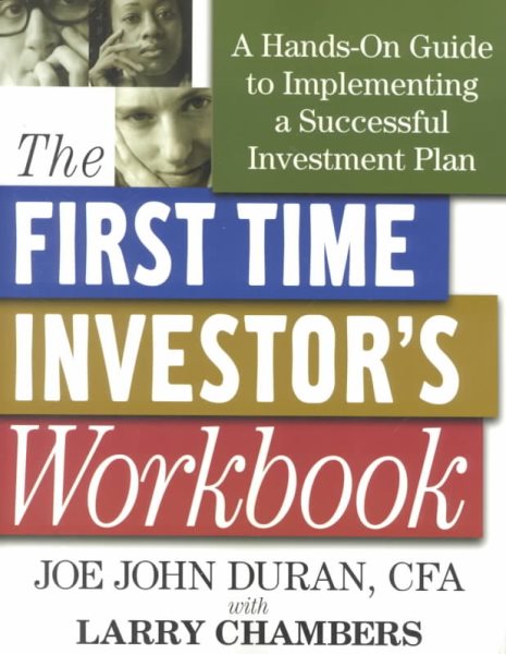 First Time Investor's Workbook: A Hands-On Guide to Implementing a Successful Investment Plan cover