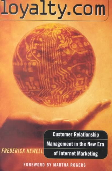 loyalty.com : Customer Relationship Management in the New Era of Internet Marketing cover