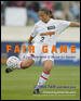 Fair Game : A Complete Book of Soccer for Women cover