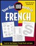 Your First 100 Words in French: French for Total Beginners Through Puzzles and Games cover