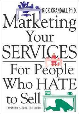Marketing Your Services : For People Who Hate to Sell cover