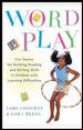 Wordplay: Fun games for Building Reading and Writing Skills in Children with Learning Difficulties
