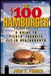 The $100 Hamburger : A Guide to Pilots' Favorite Fly-In Restaurants, Second Edition