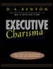 Executive Charisma: Six Steps to Mastering the Art of Leadership cover
