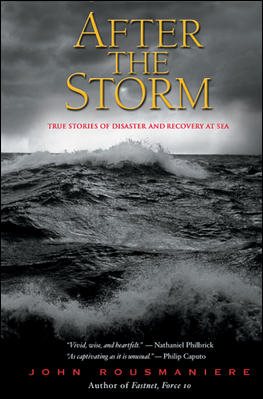 After the Storm : True Stories of Disaster and Recovery at Sea cover