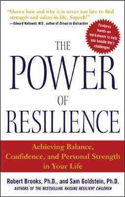 The Power of Resilience: Achieving Balance, Confidence, and Personal Strength in Your Life (NTC Self-Help)
