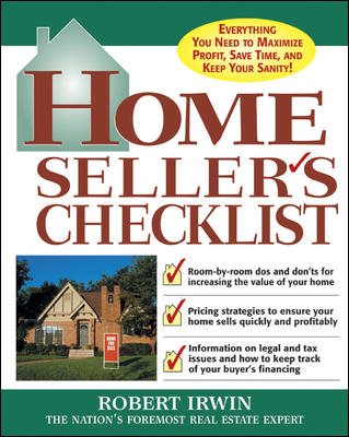 Home Seller's Checklist: Everything You Need to Know to Get the Highest Price for Your House cover