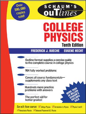 Schaum's Outline of College Physics, 10th edition (Schaum's Outline Series) cover