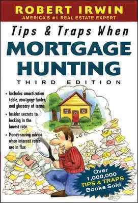 Tips & Traps When Mortgage Hunting, 3/e (Tips and Traps) cover