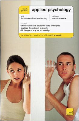 Teach Yourself Applied Psychology (Teach Yourself: Relationships & Self-Help) cover