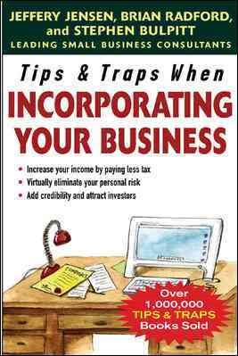 Tips & Traps When Incorporating Your Business (Tips and Traps) cover