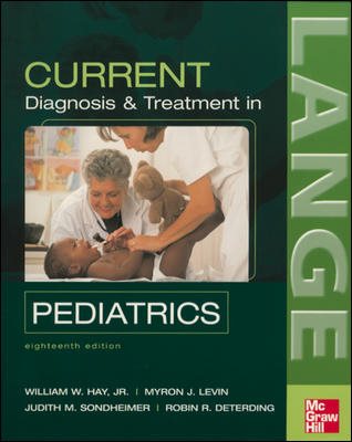 Current Diagnosis and Treatment in Pediatrics (Current Pediatrics Diagnosis & Treatment)